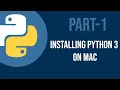 installing python 3 in mac part 1