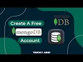How to Create a MongoDB Atlas Database Free Cloud Database Tutorial For Free MongoDB