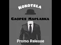 Download Lagu Kokotela - Unreleased (Gaopes Maplanka)