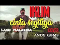 Download Lagu saleem - cinta segitiga [cover andy goms] lagu malaysia