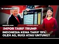 Download Lagu Indonesia Kena Tarif AS 19%,  Pendaki Jatuh, Indonesia Di-blacklist Jepang? | OneNews Sore