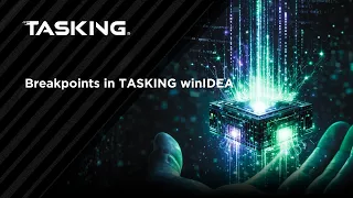 Breakpoints in TASKING winIDEA