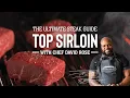 The Ultimate Steak Guide Top Sirloin
