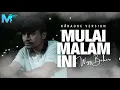 Download Lagu (KARAOKE VERSION) WIZZ BAKER - MULAI MALAM INI