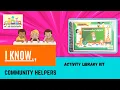 I KNOW - COMMUNITY HELPER Activity book