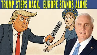 Douglas Macgregor | The U.S. Won’t Fight — Let Europe Handle It | War, Chaos, the End of Alliances