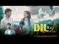 Download Lagu DIL KE TUKDE || DEV RAJ KASHAW || LATEST PAHARI MUSIC VIDEO || GAANA BAJANA