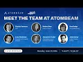 Meet the Team at Atombeam Webinar
