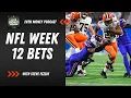 NFL Week 12 Bets