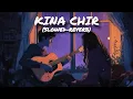 Download Lagu Kina Chir (Lofi Remix) – Heartfelt Punjabi Chill Vibes | Late Night Study Beats