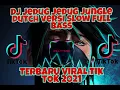 DJ JEDUG-JEDUG JUNGLE DUCTH VERSI SLOW FULL BASS 🎶 TERBARU VIRAL TIKTOK 2021