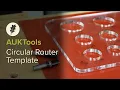 AUKTools Circular Router Template