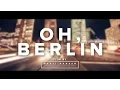 Download Lagu OH, BERLIN (25 Years Fall of the Berlin Wall)