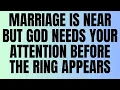 Angels Say: Marriage Is Near — But God Needs Your Attention Before the Ring Appears 👀💍🔥