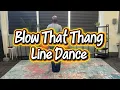 Blow That Thang Line Dance