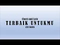 Lagu Chord and Lyric TERBAIK UNTUKMU (TIC BAND)
