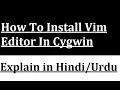 How to install vim on Cygwin