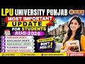 Current update for students Lpu university punjab aug-2026