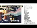 Download Lagu Cover Lagu Trending Pop Indonesia Terbaru 2025 ||Playlist Trending Valovadinata, vlog perjalanan 