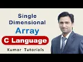 Single Dimensional Array in C C Programming Kumar Tutorials