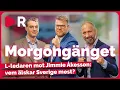 Download Lagu Morgongänget: L-ledaren mot Jimmie Åkesson: vem älskar Sverige mest?