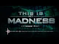 DJ HAN - THIS IS MY MADNESS - EP. #001
