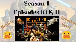 rebels tv season 4 episodes 10 u0026 11 review