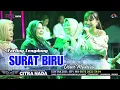 Download Lagu SURAT BIRU ~ TENGDUNG // CITRA NADA LIVE DS.PENGARASAN // BANTARKAWUNG - BREBES