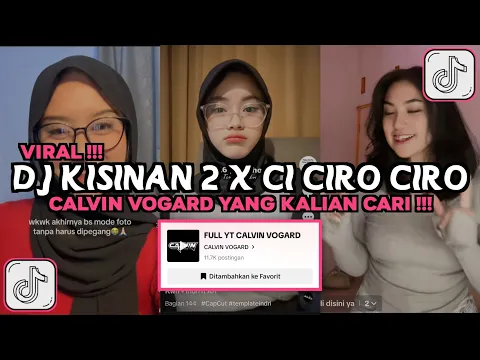 Download MP3 DJ KISINAN 2 X CI CIRO CIRO CALVIN VOGARD VIRAL TIKTOK || DJ BOLA BALI NGGO DOLANAN X CI CIRO CIRO