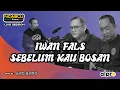 Download Lagu Iwan Fals - Sebelum Kau Bosan ( Cover By GAD Band ) | NGABLU Live Session