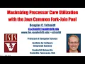 Maximizing Processor Core Utilization with the Java Common Fork-Join Pool