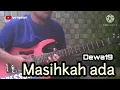 Download Lagu DEWA - Masihkah Ada // Guitar Cover