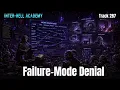 Failure-Mode Denial Track 287 of The Inter-Hell Academy