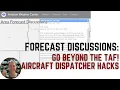 Aircraft Dispatcher Pilot Tips Aviation Weather Forecast Discussions Go Deeper than the TAF