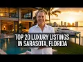 Top 20 Luxury Listings in Sarasota Florida An Insider s Curated Tour