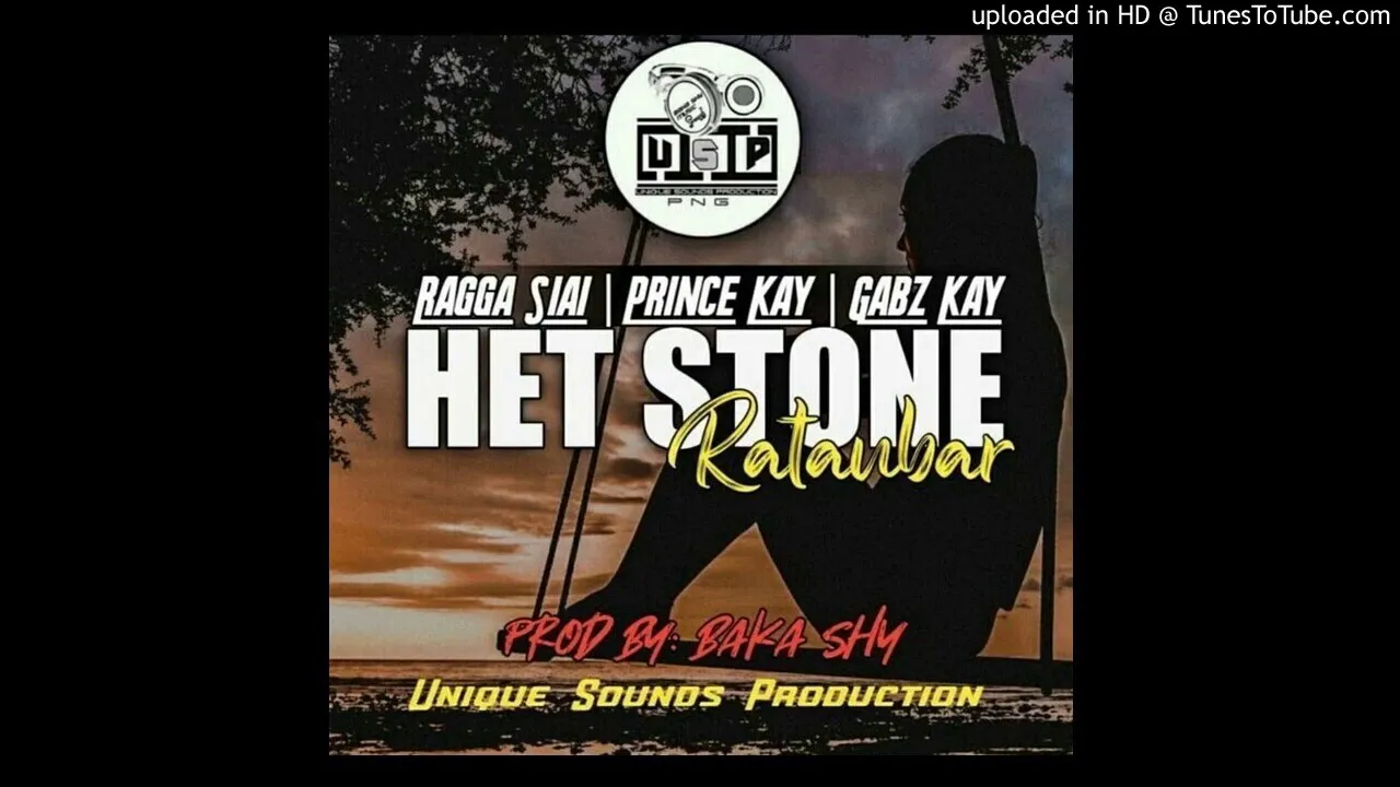 RAGGA SIAI FEAT  PRINCE KAY & GABZ KAY   HET STONE RATAUBAR OFFICIAL AUDIO PNG MUSIC 2020