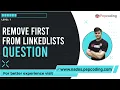 Remove First from Linked List Question