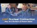 Download Lagu The UAP Nuclear Connection with Rep. Eric Burlison and Cpt. Robert Salas (Full Interview)