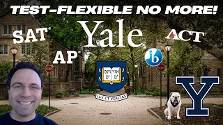 Yale Just Killed its Test-Flexible Policy for First-Year Applicants