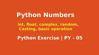 Python Numbers and Casting Python Exercise PY - 05