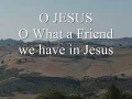 Download Lagu What Friend We Have  - Popular Christian Hymns \u0026 Songs