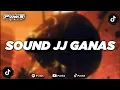 Download Lagu SOUND JJ GANAS