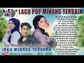 Download Lagu Lagu Minang Terbaru Dan Terpopuler 2025 Full Album ~ Lagu Pop Minang Enak Didengar Saat Kerja