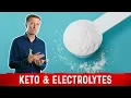 The Ketogenic Diet and Electrolytes