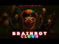 Download Lagu BRAINROT HORROR: CLOWN | Official Music Video