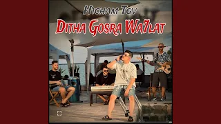 Ditha Gosra Wa7lat Feat Hani Miringé 
