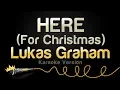Lukas Graham - HERE (For Christmas) (Karaoke Version)