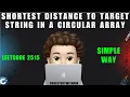 Shortest Distance to Target String in a Circular Array Circular Trick Leetcode 2515 MIK