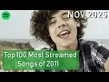 Lagu Top 100 Most Streamed Songs of 2011