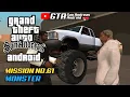 Monster GTA San Andreas Mission #61 | Cara Menyelesaikan Misi Monster GTA Sa